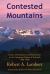 Contested Mountains : Nature, Development and Environment in the Cairngorms Region of Scotland, 1880-1980