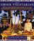 The Greek Vegetarian : More Than 100 Recipes Inspired by the Traditional Dishes and Flavors of Greece