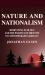 Nature and Nationalism : Right-Wing Ecology and the Politics of Identity in Contemporary Germany