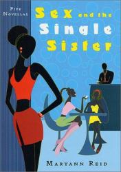 Sex and the Single Sister : Five Novellas