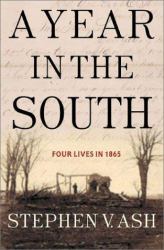 A Year in the South : Four Lives In 1865