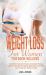 Weight Loss for Women : This Book Includes: Intermittent Fasting for Women, Intermittent Fasting Cookbook, Keto Diet for Women, Keto Bread: a Complete Guide to a Women Healthy Lifestyle