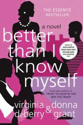 Better Than I Know Myself : A Novel