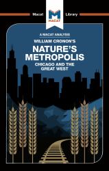 Nature's Metropolis : Chicago and the Great West