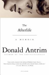 The Afterlife : A Memoir