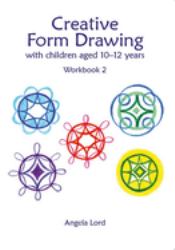 Creative Form Drawing : With Children Aged 10-12