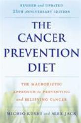 The Cancer Prevention Diet : Revised and Updated