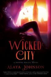 Wicked City : A Zephyr Hollis Novel