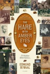 The Hare with Amber Eyes : A Hidden Inheritance