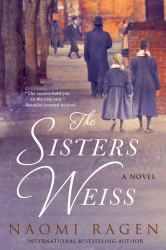 The Sisters Weiss : A Novel