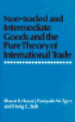 Non-Traded and Intermediate Goods and the Pure Theory of International Trade