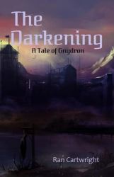 The Darkening : A Tale of Gnydron