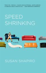 Speed Shrinking : A Novel