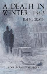 A Death in Winter : 1963