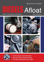 Diesels Afloat : The Essential Guide to Diesel Boat Engines