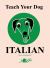 Teach Your Dog Italian