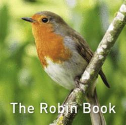 Nature Book Series, the: the Robin Book