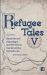 Refugee Tales V