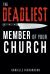 The Deadliest Member of Your Church