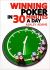 Winning Poker in 30 Minutes a Day