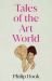 Tales of the Art World : And Other Stories