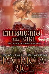 Entrancing the Earl : School of Magic #5