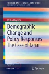 Demographic Change and Policy Responses : The Case of Japan