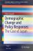 Demographic Change and Policy Responses : The Case of Japan