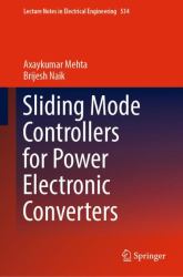 Sliding Mode Controllers for Power Electronic Converters