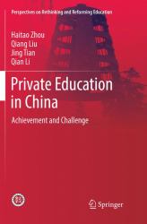 Private Education in China : Achievement and Challenge