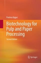 Biotechnology for Pulp and Paper Processing