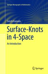 Surface-Knots In 4-Space : An Introduction