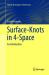 Surface-Knots In 4-Space : An Introduction