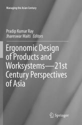 Ergonomic Design of Products and Worksystems - 21st Century Perspectives of Asia