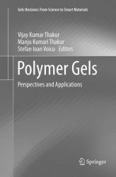 Polymer Gels : Perspectives and Applications