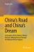 China's Road and China's Dream : An Analysis of the Chinese Political Decision-Making Process Through the National Party Congress