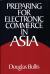 Preparing for Electronic Commerce in Asia