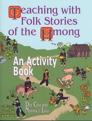 Teaching with Folk Stories of the Hmong: An Activity Book