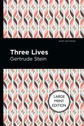 Three Lives : Large Print Edition