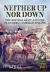 Neither up nor Down : The British Army and the Campaign in Flanders 1793-1795