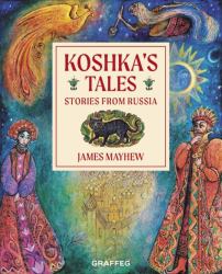 Koshka's Tales : Stories from Russia