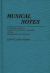 Musical Notes : A Practical Guide to Staffing and Staging Standards of the American Musical Theater