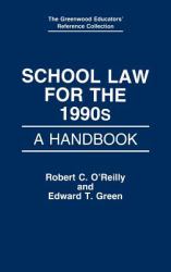 School Law for The 1990s : A Handbook