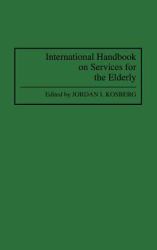 International Handbook on Services for the Elderly