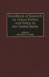 Handbook of Research on Urban Politics and Policy in the United States