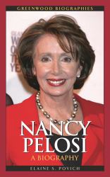 Nancy Pelosi : A Biography