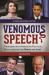 Venomous Speech : Problems with American Political Discourse on the Right and Left [2 Volumes]