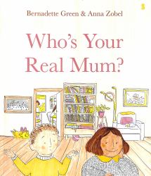 Who's Your Real Mum?