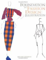 Foundation in Fashion Design and Illustration