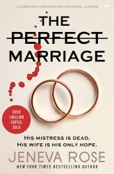 The Perfect Marriage : A Completely Gripping Psychological Suspense